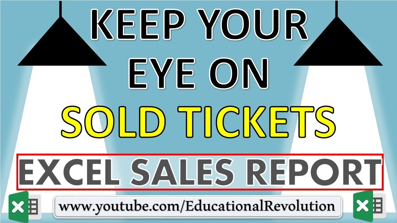 Keep Your EYE on Sold Tickets In Excel ~ Excel Sales Report