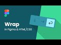 Figma's New Wrap Feature: From Design to Code
