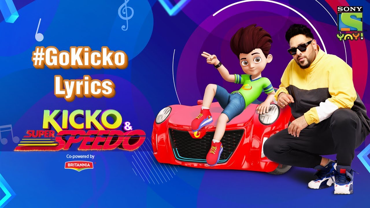 Go Kicko Lyrics | Badshah | Kicko & Super Speedo - YouTube