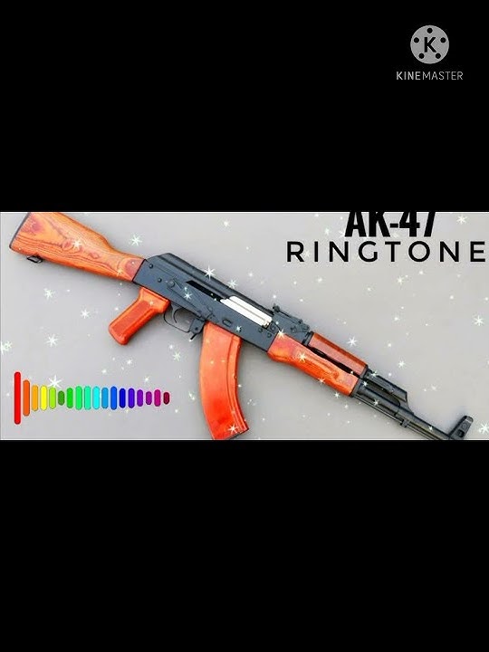 AK 47 ringtone