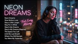 Neon Dreams – Emotional Pop Album 2026 | Love, Memories & Midnight Vibes Neon Dreams – Emotional Pop Album 2026 | Love, Memories & Midnight Vibes