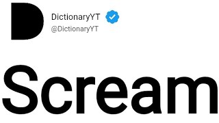 Scream Meaning in English