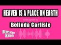 Belinda Carlisle - Heaven Is A Place On Earth (Karaoke Version)