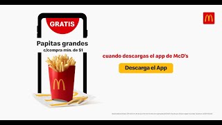 Papitas Grandes Gratis Cuando Descargas el McD&#39;s App