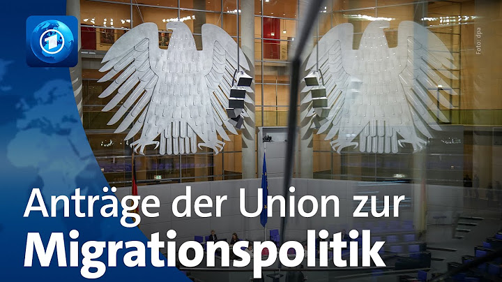 Anträge im Bundestag: Union will Migrationspolitik verschärfen