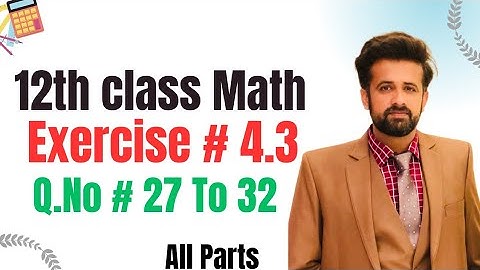 12th class math exercise 4.3  || 2nd year math exercise 4.3 question number 27 to 32