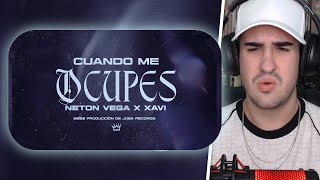 REACCIÓN a Neton Vega, Xavi - Cuando Me Ocupes (Lyric Video)