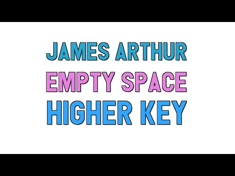 james-arthur-(higher-key-karaoke)---empty-space(2-half-steps)