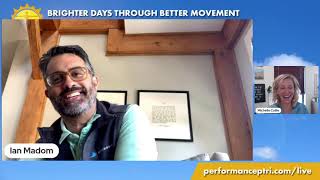 Brighter Days Through Better Movement | Dr. Ian Madom | Back Pain As Part of the Human Experience