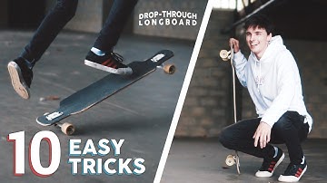 10 EASY DROP-THROUGH LONGBOARD TRICKS FOR BEGINNERS