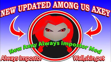 Axey Mod Menu Among us Imposter hack Always Apk 2024 | Among us hack | among us apk mod menu