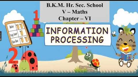 V-Maths, Unit-6: Information processing (Part-1)
