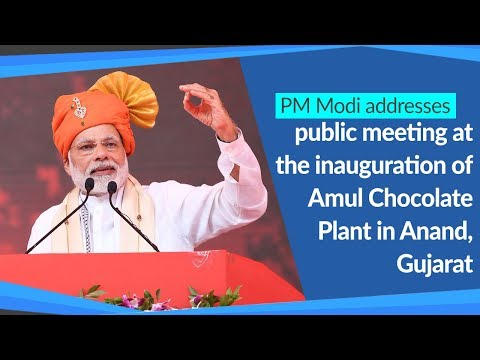 PM Modi addresses public meeting at the inauguration of Amul Chocolate Plant in Anand, Gujarat | PMO