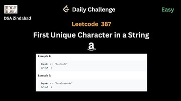 Leetcode 387 First Unique Character in a String || Daily Challenge || Amazon