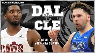 Dallas Mavericks vs Cleveland Cavaliers Full Game Highlights | Dec 27 | 2024 NBA Season