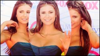 Nina Dobrev || She's a beautiful girl