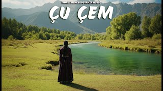 Çu Çem - Kurdish Sessions Song Remix Mezopotamia L Volkan Baltık