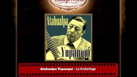 8Atahualpa Yupanqui – La Andariega