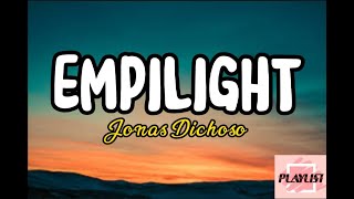 Jonas Dichoso - EMPILIGHT (Lyrics)