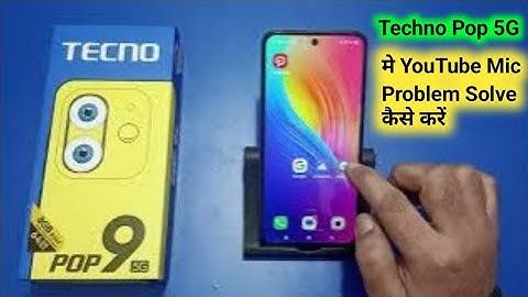 Tecno Pop 9 me YouTube mic problem kaise solve Kare | how to fix YouTube mic problem in tecno