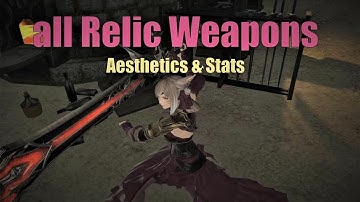 All New 485 Relic Weapons - Stats & Aesthetics (FFXIV: Patch 5.25)