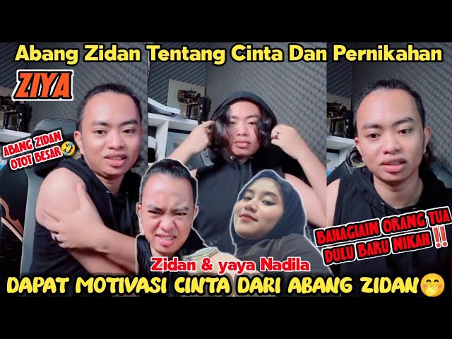 (ZIYA) ABANG ZIDAN TENTANG CINTA u0026 PERNIKAHAN KASIH MOTIVASI NIH‼️BAHAGIAIN ORANG TUA BARU MENIKAH class=