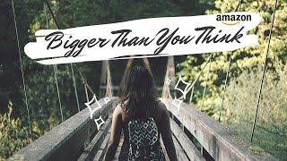 Amazon: Bigger Than You Think Net Worth