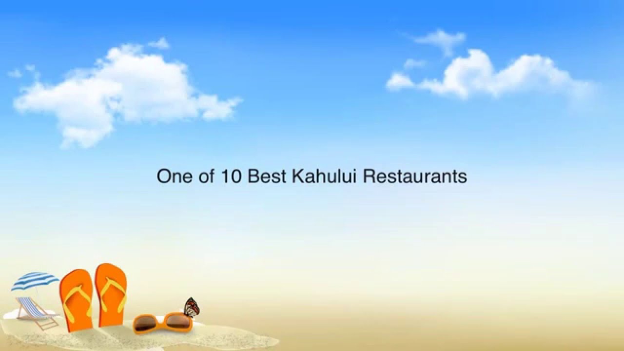 One of 10 Best Kahului Restaurants