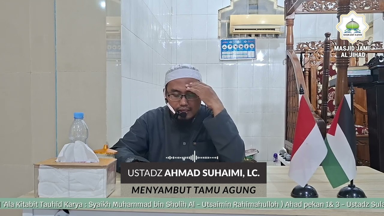UST. AHMAD SUHAIMI, LC. ~~ MYAMBUT TAMU AGUNG ~~