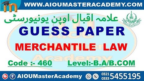 AIOU GUESS PAPER CODE 460 || Mercantile Law Solved Guess Paper 460 || AIOU 460 Guess Paper