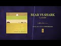 Bear Vs. Shark "5, 6 Kids"