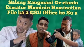 Saleng Sangmani Ge·etanio Esmatur Mominin Nomination File ka·a GSU Office ko Su·aha 