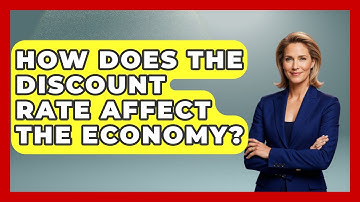 How Does The Discount Rate Affect The Economy? - Learn About Economics