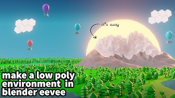 BLENDER 3.6 BEGINNER TUTORIAL I Make a low poly environment in blender eevee