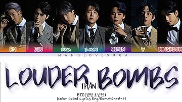 BTS Louder than bombs Lyrics (방탄소년단 Louder than bombs 가사) [Color Coded Lyrics/Han/Rom/Eng]