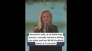 Gavin Newsom's wife, at an Earth Day presser, casually mentions killing her sister