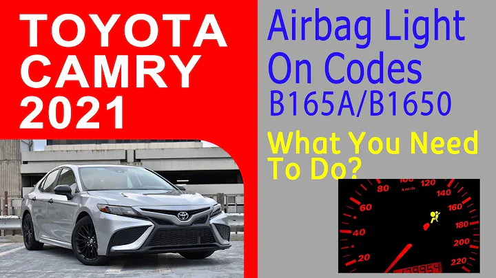2021 Toyota Camry Airbag Light On Codes B165A/B1650 What You Need To Do?