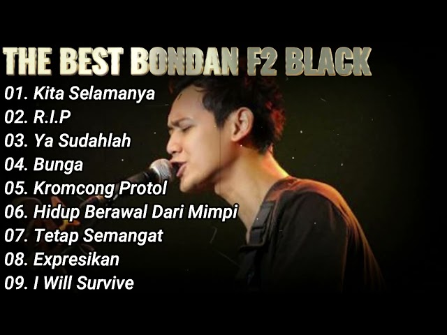 Bondan Prakoso And Fade 2 Black Full Album TERBAIK DAN TERPOPULER class=