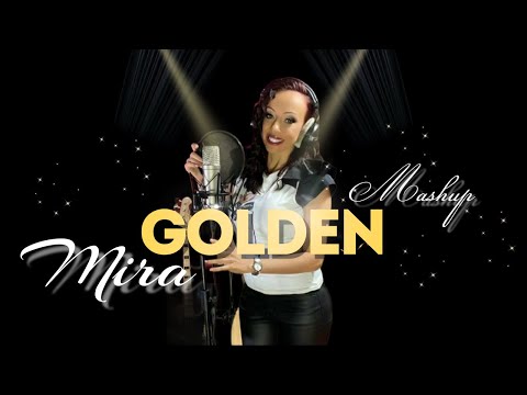 MIRA GOLDEN MASHUP МИРА GOLDEN MASHUP Official Music 4K Video 2021 