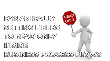 Dynamics 365 2MT Episode 186: DYNAMICALLY SETTING FIELDS TO READ ONLY INSIDE BPFs