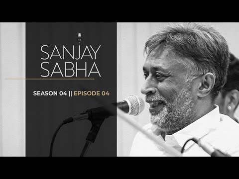 Sanjay Sabha S04E04 (Live - Nayaki Cultural Association, Chennai on 25/02/2024)