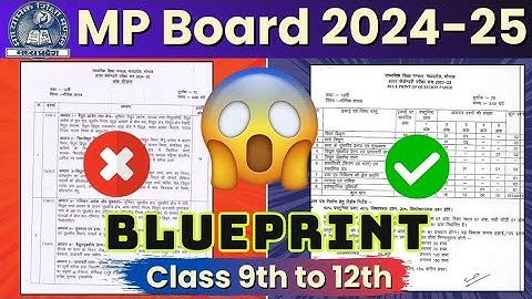 MP BOARD NEW BLUEPRINT 2024-25🔥 | Mp Board Exams 2025 | 9th 10th 11th 12th PDF Download | Syllabus
