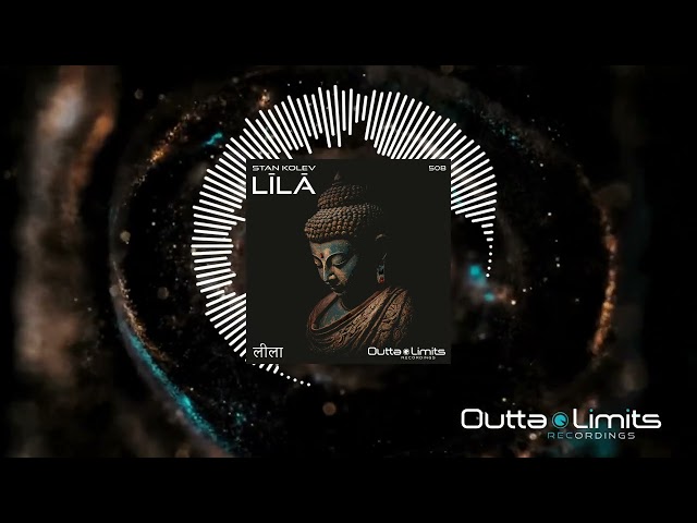 Stan Kolev  - Lila (Original Mix)  [Outta Limits] class=