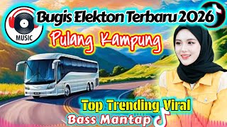 LAGU BUGIS TERBARU ELEKTONE 2026 COCOK SAAT NAIK MOBIL perjalanan PULANG KAMPUNG ENAK enAGET 