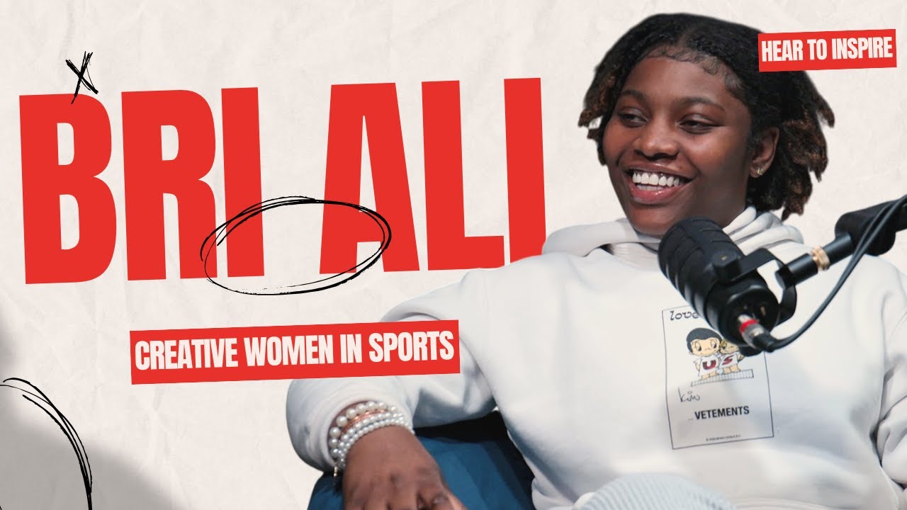 Creative Women in Sports with Bri Ali