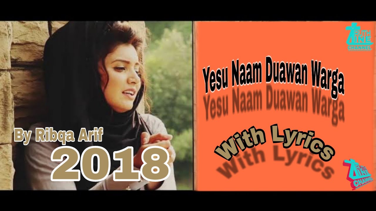 Yesu Naam Duawan Warga By   Ribqa Arif New Christian Panjabi Song 2018 With Lyrics