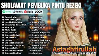 SHOLAWAT PENYEJUK HATI FULL ALBUM | Astaghfirullah, Ainul Uyun, Alfa Sholallah | Viral 2026