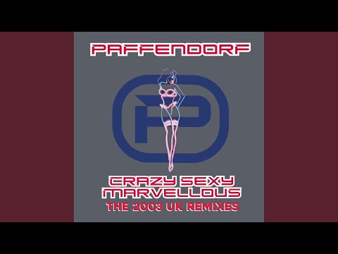 Crazy Sexy Marvellous UK Radio Edit Remastered 