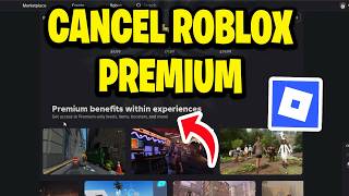 How To Cancel Roblox Premium - Step By Step