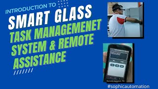 Smart Glass With Task Management System Tms And Remote Assistance Ra
